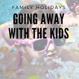 pin: Packing when going away with the kids