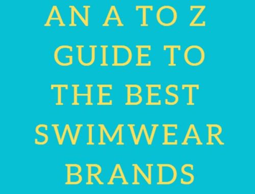 A to Z guide to the best swimwear brands