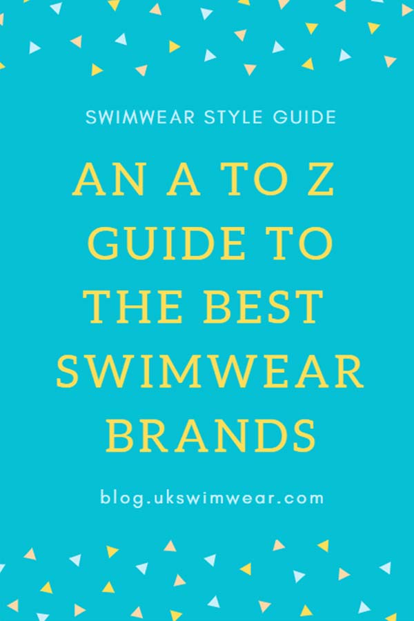 A to Z guide to the best swimwear brands