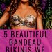 Five beautiful bandeau bikinis we swear by